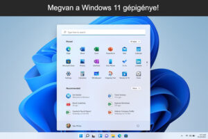 Megvan a Windows 11 gépigénye!