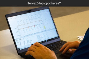 Tervező laptopot keres? Íme egy használt laptop 3D tervezéshez