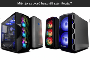 Miért jó az olcsó használt számítógép?