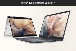 Milyen Dell laptopot vegyek