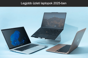 Legjobb üzleti laptopok 2025-ben
