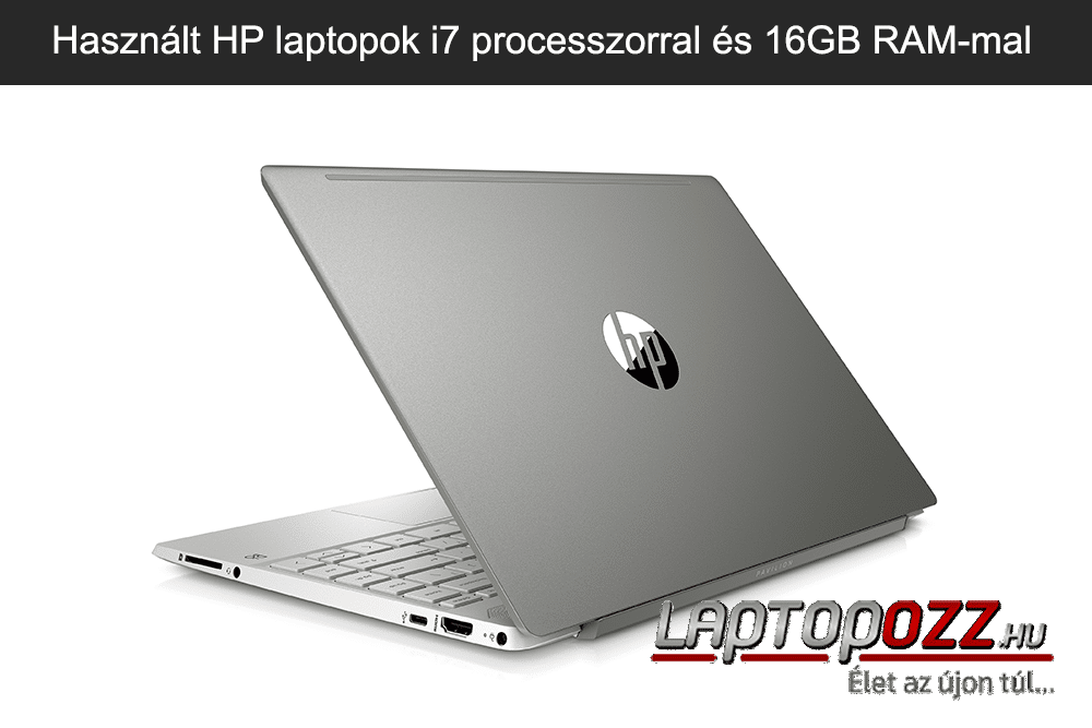 Használt HP laptopok i7 processzorral és 16GB RAM-mal