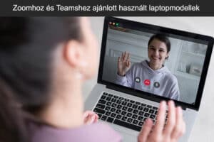 Zoomhoz és Teamshez ajánlott használt laptopmodellek
