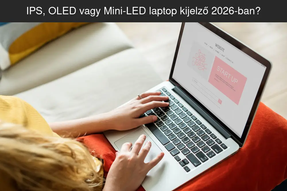 Teljes laptop kijelző összehasonlítás