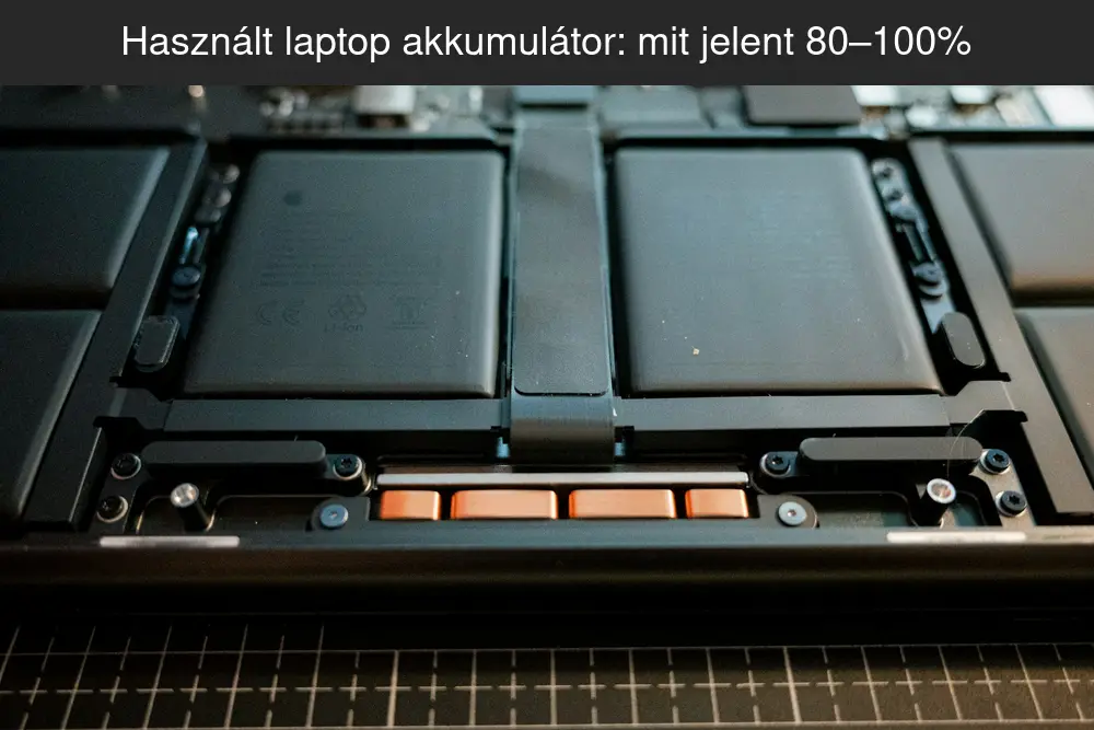 Használt laptop akkumulátor mit jelent 80–100